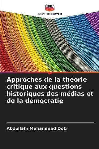 Approches de la théorie critique aux questions historiques des médias et de la démocratie