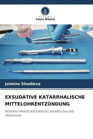 EXSUDATIVE KATARRHALISCHE MITTELOHRENTZÜNDUNG