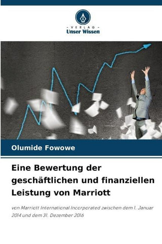 Eine Bewertung der geschäftlichen und finanziellen Leistung von Marriott