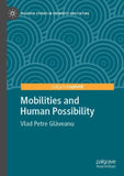 Mobilities and Human Possibility