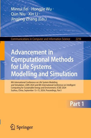 Advancement in Computational Methods for Life Systems Modelling and Simulation