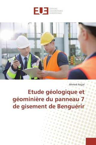 Etude géologique et géominière du panneau 7 de gisement de Benguérir