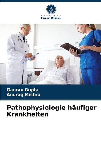 Pathophysiologie häufiger Krankheiten