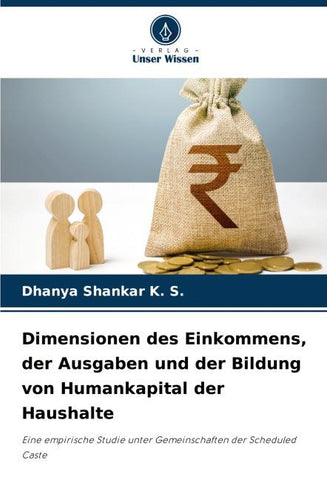 Dimensionen des Einkommens, der Ausgaben und der Bildung von Humankapital der Haushalte
