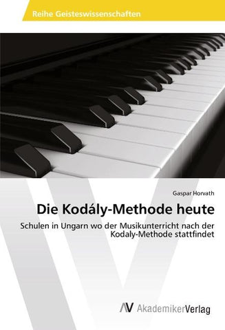 Die Kodály-Methode heute