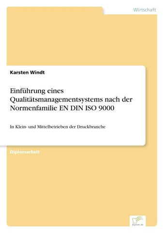 Einführung eines Qualitätsmanagementsystems nach der Normenfamilie EN DIN ISO 9000