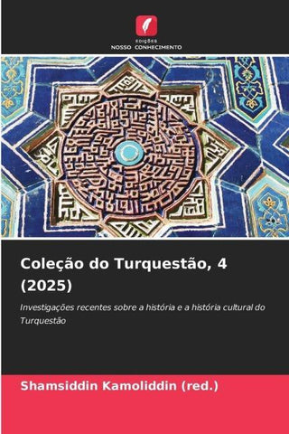 Coleção do Turquestão, 4 (2025)