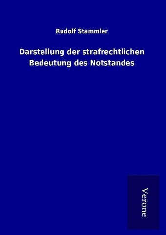 Darstellung der strafrechtlichen Bedeutung des Notstandes