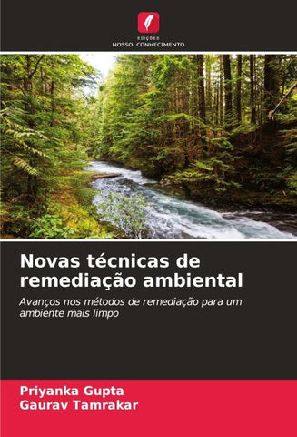 Novas técnicas de remediação ambiental