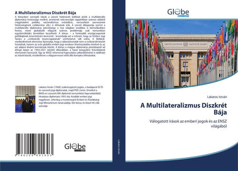 A Multilateralizmus Diszkrét Bája
