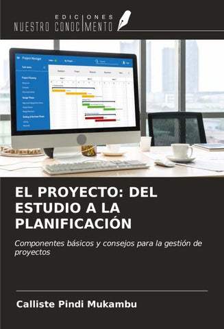 EL PROYECTO: DEL ESTUDIO A LA PLANIFICACIÓN
