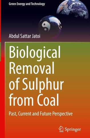 Biological Removal of Sulphur from Coal