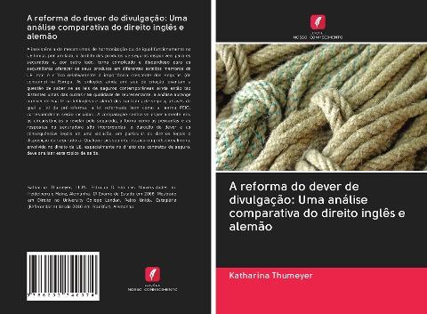 A reforma do dever de divulgação: Uma análise comparativa do direito inglês e alemão