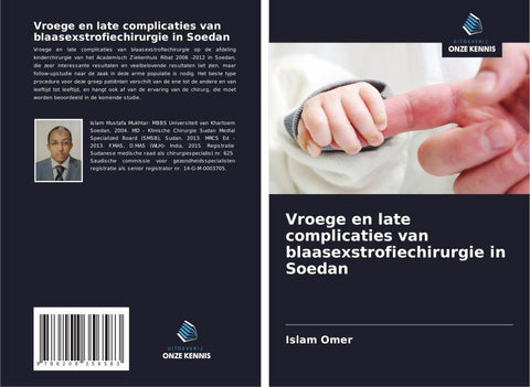 Vroege en late complicaties van blaasexstrofiechirurgie in Soedan