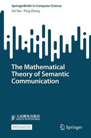 The Mathematical Theory of Semantic Communication