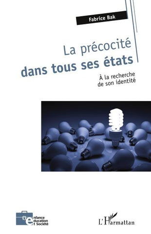 La précocité dans tous ses états