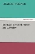 The Duel Between France and Germany