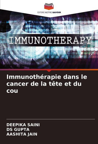 Immunothérapie dans le cancer de la tête et du cou