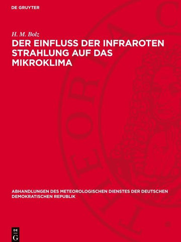 Der Einfluß der infraroten Strahlung auf das Mikroklima