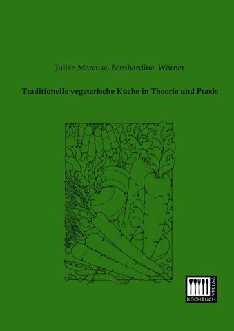 Traditionelle vegetarische Küche in Theorie und Praxis