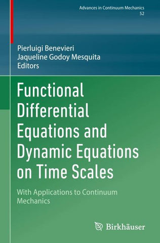 Functional Differential Equations and Dynamic Equations on Time Scales