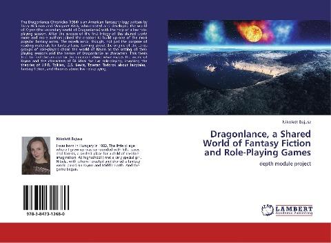 Dragonlance, a Shared World of Fantasy Fiction and Role-Playing Games