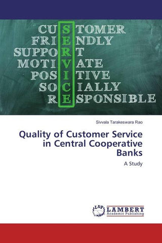 Quality of Customer Service in Central Cooperative Banks