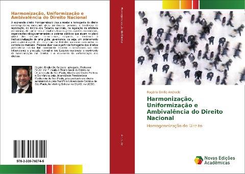 Harmonização, Uniformização e Ambivalência do Direito Nacional