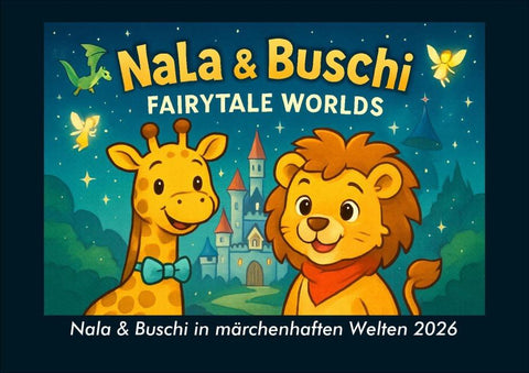 Nala & Buschi in märchenhaften Welten 2026 Fotokalender DIN A4