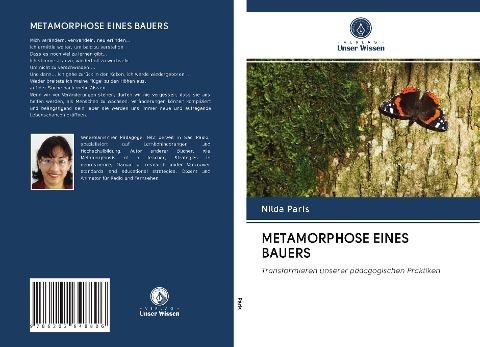 METAMORPHOSE EINES BAUERS