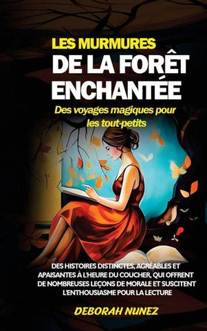 LES MURMURES DE LA FORÊT ENCHANTÉE  Des voyages magiques pour les tout-petits