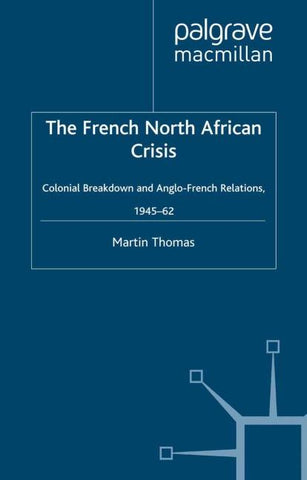 The French North African Crisis