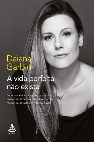 A vida perfeita não existe