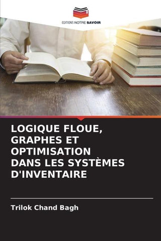 LOGIQUE FLOUE, GRAPHES ET OPTIMISATION DANS LES SYSTÈMES D'INVENTAIRE