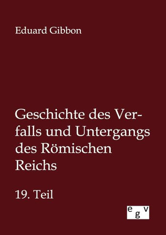 Geschichte des Verfalls und Untergangs des Römischen Reichs
