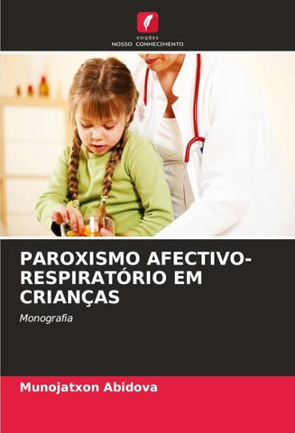 PAROXISMO AFECTIVO-RESPIRATÓRIO EM CRIANÇAS