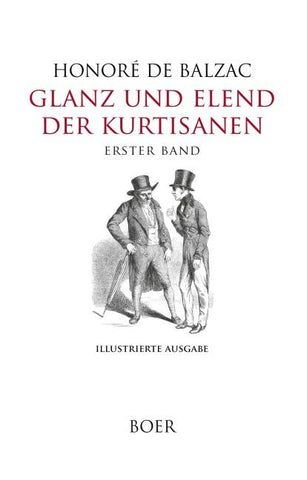 Glanz und Elend der Kurtisanen, Erster Band