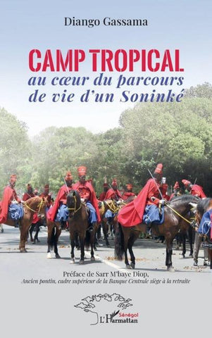 Camp tropical au coeur du parcours de vie d'un Soninké
