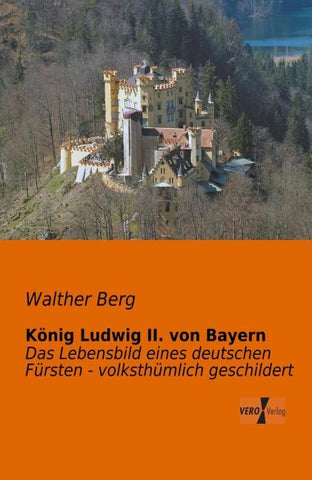 König Ludwig II. von Bayern