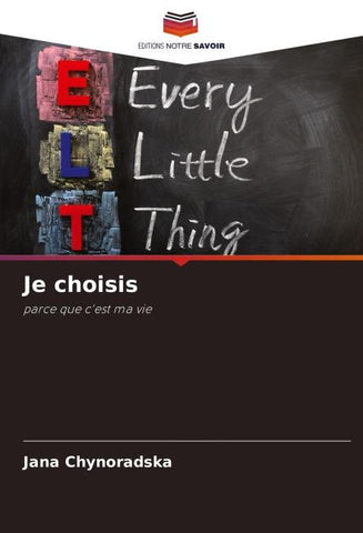 Je choisis