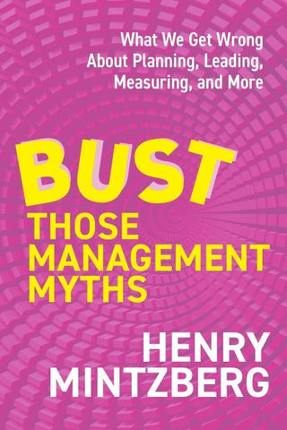 Bust Those Management Myths