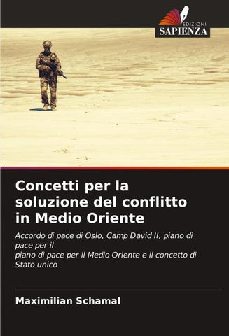 Concetti per la soluzione del conflitto in Medio Oriente