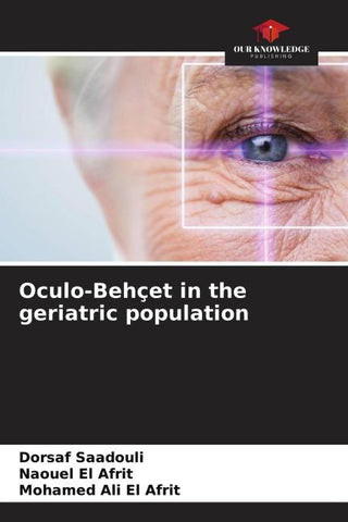 Oculo-Behçet in the geriatric population