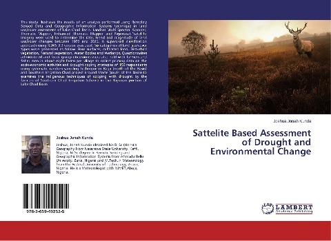 Sattelite Based Assessment of Drought and Environmental Change