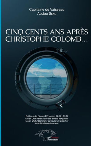 Cinq cents ans après Christophe Colomb ...