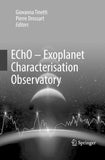 EChO - Exoplanet Characterisation Observatory