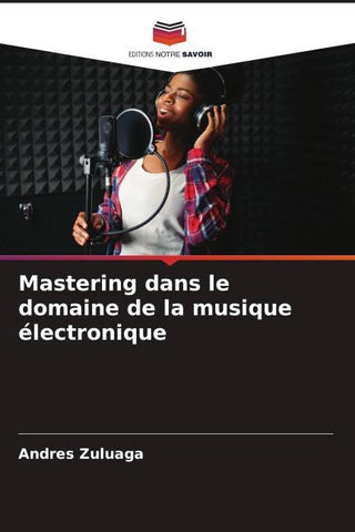 Mastering dans le domaine de la musique électronique
