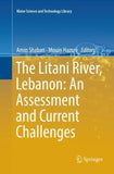 The Litani River, Lebanon: An Assessment and Current Challenges