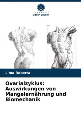 Ovarialzyklus: Auswirkungen von Mangelernährung und Biomechanik