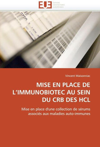 MISE EN PLACE DE L''IMMUNOBIOTEC AU SEIN DU CRB DES HCL